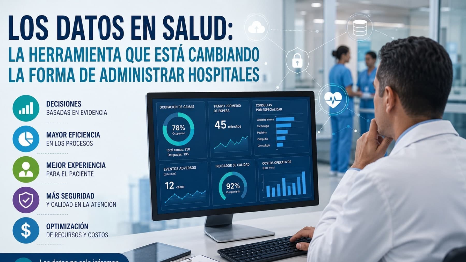 Los datos en salud: la herramienta que está cambiando la forma de administrar hospitales